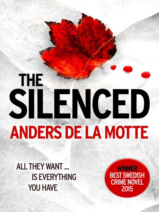 Title details for The Silenced by Anders de la Motte - Available